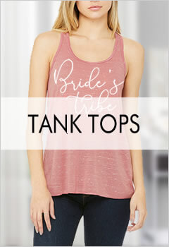 Bride & Bridesmaid Tank tops