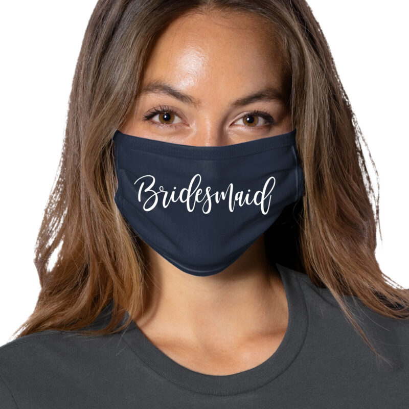 Bridesmaid Face Mask