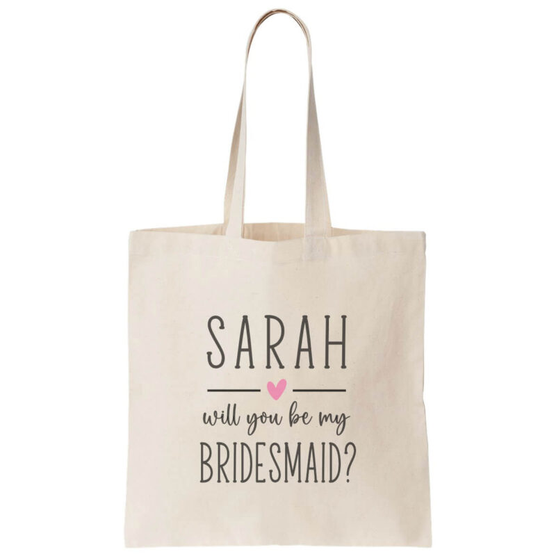 "Will You Be My Bridesmaid?" Canvas Tote Bag with Name & Heart