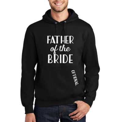 "Father of the Bride" Hoodie