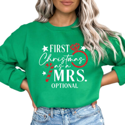 First Christmas as a Mrs. Sweatshirt