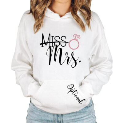 "Miss" to "Mrs." Hoodie