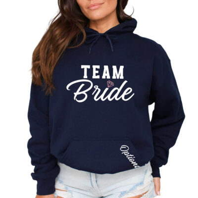 "Team Bride" Hoodie