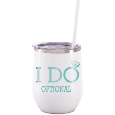 I Do Bride Wine Tumbler