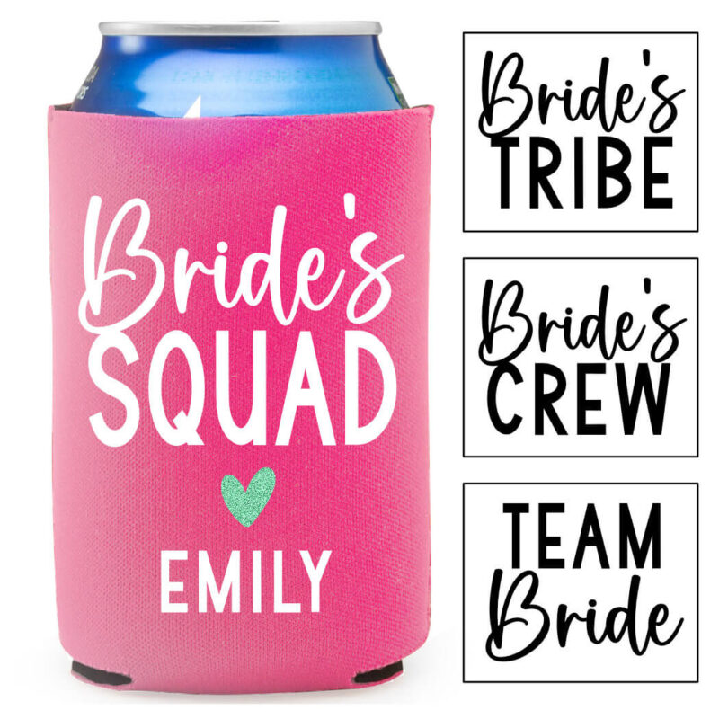 "Bride's Squad" Koozie