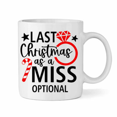 Last Christmas as a Miss Mug