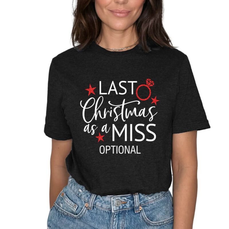 Last Christmas as a Miss T-Shirt - Stars