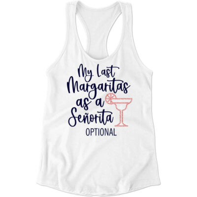 "Last Margaritas with my Senoritas" Bachelorette Tank Top