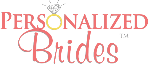 Personalized Brides