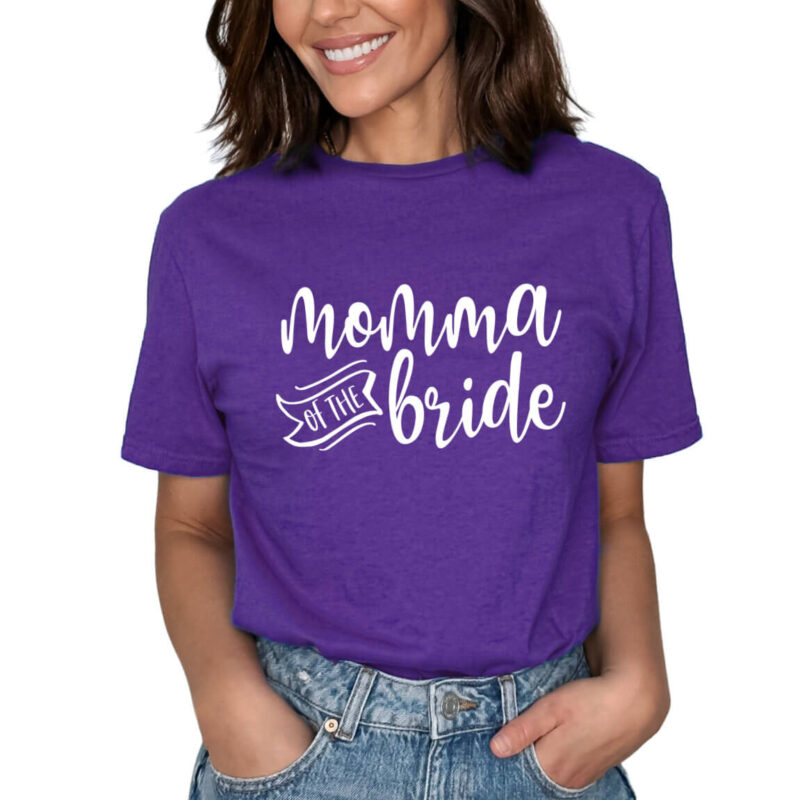 "Momma of the Bride" T-Shirt