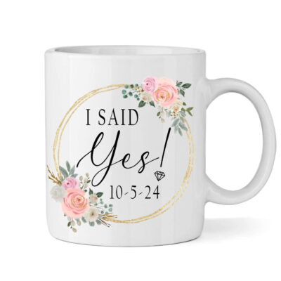 "I Said Yes!" Mug