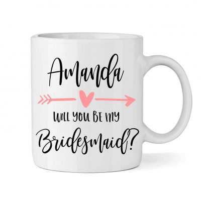 "Will You Be My Bridesmaid" Mug - Arrow