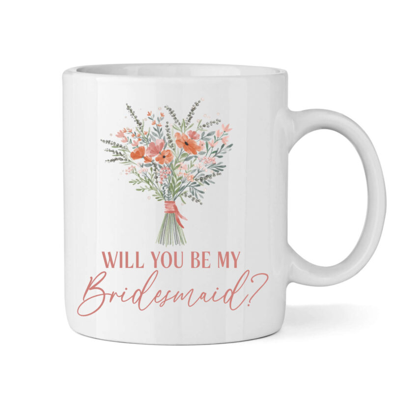 "Will You Be My Bridesmaid" Mug - Floral