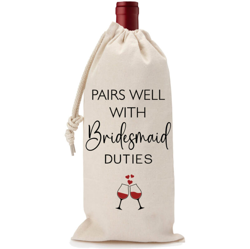 Pairs Well With Bridesmaid Duties Wine Bag - Ring
