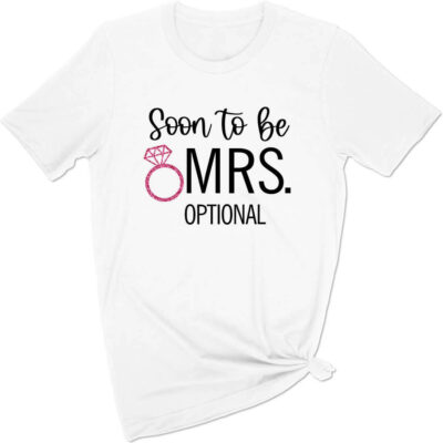 Soon to be Mrs. T-Shirt with Ring