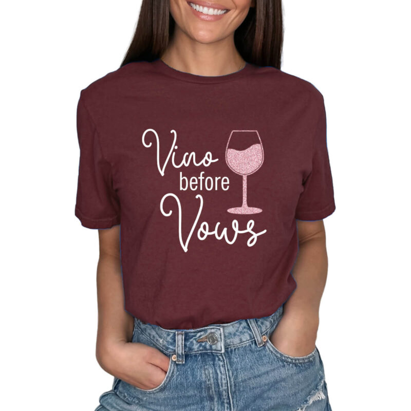 "Vino Before Vows" T-Shirt
