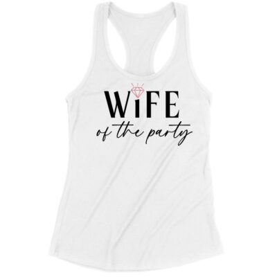 Wife of the Party Tank Top