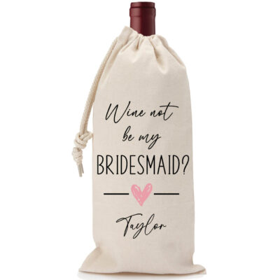 "Wine Not Be My Bridesmaid?" Wine Bag